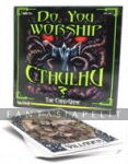 Do You Worship Cthulhu? Card Game