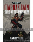 Ciaphas Cain 1-3: Hero of the Imperium