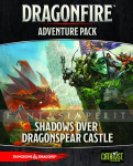 D&D: Dragonfire Adventures -Shadows Over Dragonspear Castle