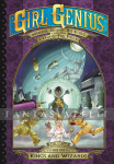 Girl Genius 17: Second Journey of Agatha Heterodyne 4 -Kings and Wizards