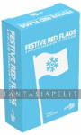 Red Flags: Festive Red Flags