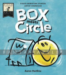 Box Meets Circle: Pixar Animation Studios Artist Showcase (HC)