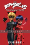 Miraculous Tales of Ladybug and Cat Noir: Bug Out