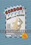Gordon: Bark to the Future (HC)