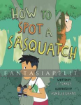 How to Spot a Sasquatch (HC)