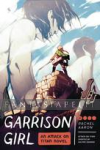 Attack on Titan: Garrison Girl Novel
