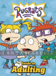 Rugrats: Guide to Adulting (HC)
