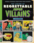 Legion of Regrettable Supervillains (HC)