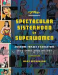 Spectacular Sisterhood of Superwomen (HC)
