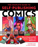 Complete Guide to Self Publishing Comics