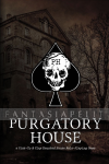 Purgatory House RPG