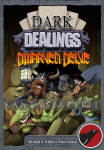 Dark Dealings: Dwarven Delve
