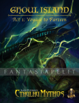 Sandy Petersen's Cthulhu Mythos: Voyage to Farzeen 1 -Ghoul Island
