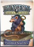 Dungeon Discoveries: Fumbled Searches