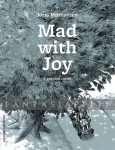 Mad with Joy (HC)