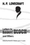 H.P. Lovecraft: Letters to Robert Bloch and Others