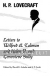H.P. Lovecraft: Letters to Wilfred B. Talman and Helen V. and Genevieve Sully