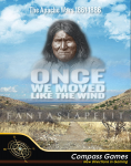Once We Move Like the Wind: The Apache Wars, 1861-1886