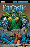 Fantastic Four Epic Collection 05: The Name is Doom