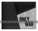 Warhammer 40K Bifold Wallet: Only War Phrase