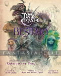 Dark Crystal Bestiary (HC)