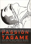 Passion of Gengoroh Tagame -Master of Gay Erotic Manga (HC)