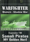 Warfighter Expansion 36: Shadow War - MV Golden Nori