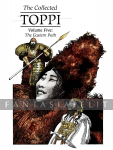 Collected Toppi 05: The Eastern Path (HC)