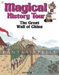Magical History Tour 2: The Great Wal of China (HC)