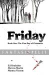 Friday 1: The First Day of Christmas
