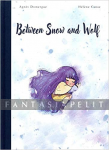 Between Snow & Wolf (HC)