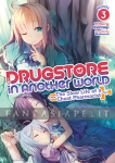 Drugstore in Another World: The Slow Life of a Cheat Pharmacist Light Novel 3