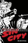 Sin City 3: The Big Fat Kill 4th Edition