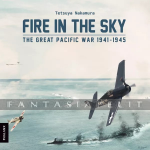 Fire in the Sky: the Great Pacific War 1941-1945