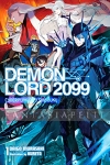Demon Lord 2099 Light Novel 1: Cyberpunk City Shinjuku