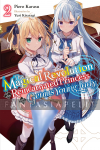 Magical Revolution of the Reincarnated Princess and the Genius Young Lady Light Novel 2