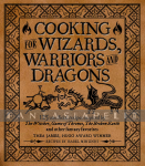 Cooking for Wizards, Warriors and Dragons (HC)
