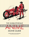 Ghibliotheque Anime Movie Guide (HC)