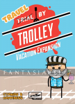 Trial by Trolley: Vacation Expansion