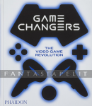 Game Changers: The Video Game Revolution (HC)