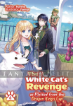 White Cat's Revenge as Plotted from the Dragon King's Lap Light Novel 6