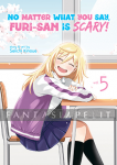 No Matter What You Say, Furi-San is Scary! 5