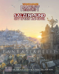 WHFRP 4: Salzenmund -City of Salt and Silver (HC)