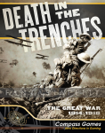 Death in the Trenches: World War 1 1914-1918