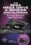 Sega Mega Drive & Genesis Encyclopedia: Every Game Released for Sega's 16-bit Console