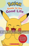 Pokemon: Guide to the Good Life