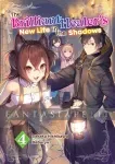 Brilliant Healer's New Life in the Shadows Light Novel 4 kuva on linkki tuotesivulle: Brilliant Healer's New Life in the Shadows Light Novel 4