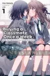 Buying a Classmate Once a Week Light Novel 1 kuva on linkki tuotesivulle: Buying a Classmate Once a Week Light Novel 1
