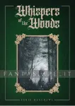 Whispers of the Woods kuva on linkki tuotesivulle: Whispers of the Woods