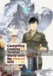 Tuotteeseen:  Campfire Cooking in Another World With My Absurd Skill Light Novel Omnibus 2